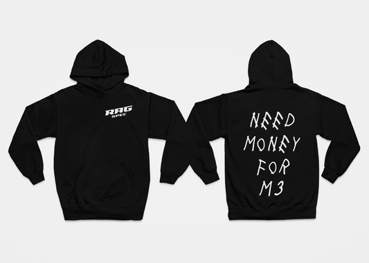 Need Money For M3 Hoodie